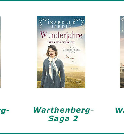 Die Warthenberg-Saga von Izabelle Jardin