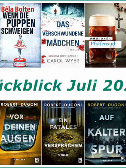 Rückblick Juli 2022