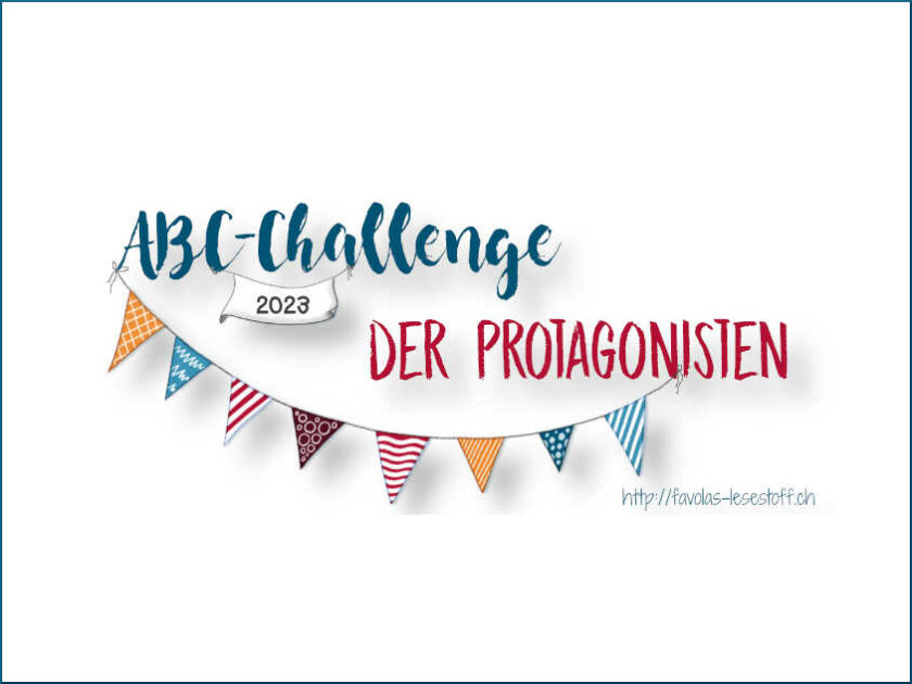 ABC Challenge der Protagonisten