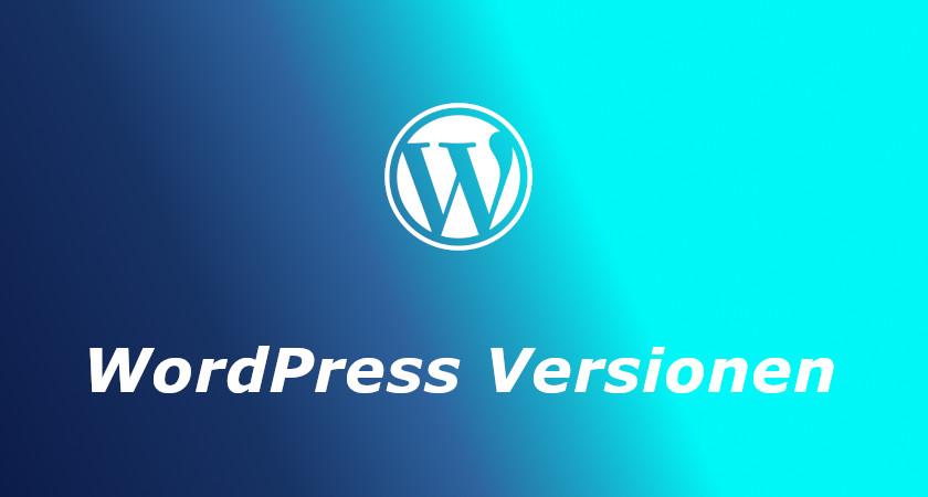 WordPress Versionen