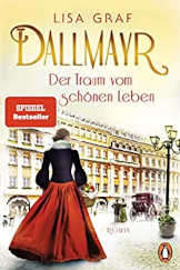 Cover Info Dallmayr - Der Traum vom schönen Leben