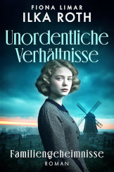 Cover Info Unordentliche Verhältnisse - Familiengeheimnisse